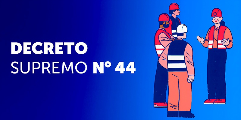 Implementación del Decreto Supremo 44